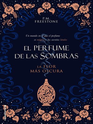 cover image of La flor más oscura (El perfume de las sombras 1)